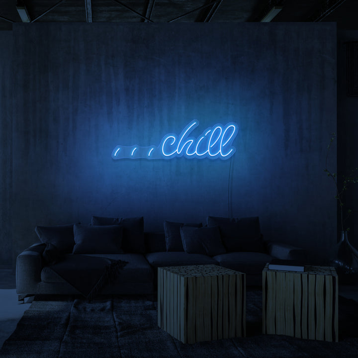 "CHILL" NEONSKYLT