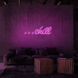 "CHILL" NEONSKYLT