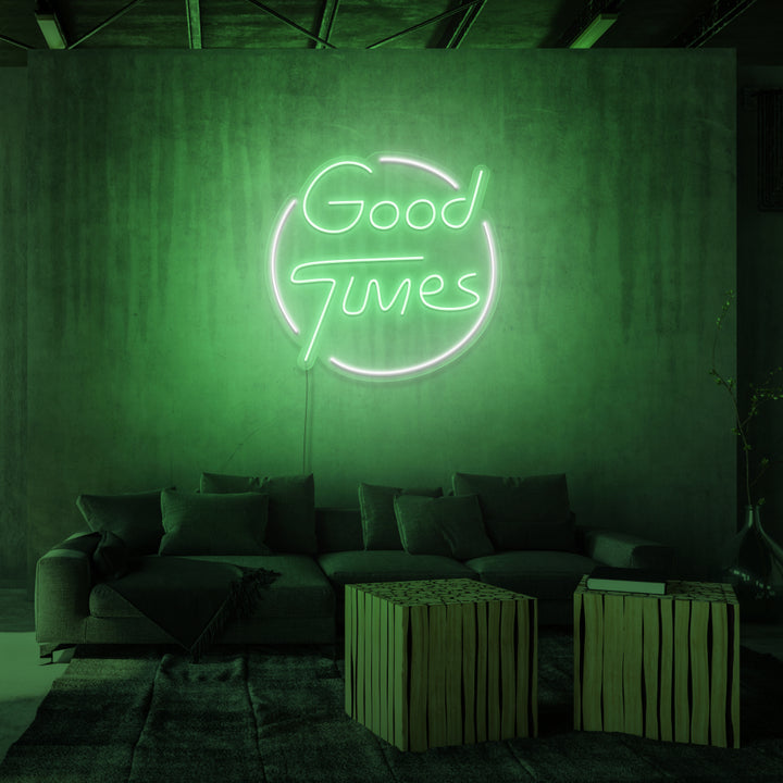 "GOOD TIMES" NEONSKYLT