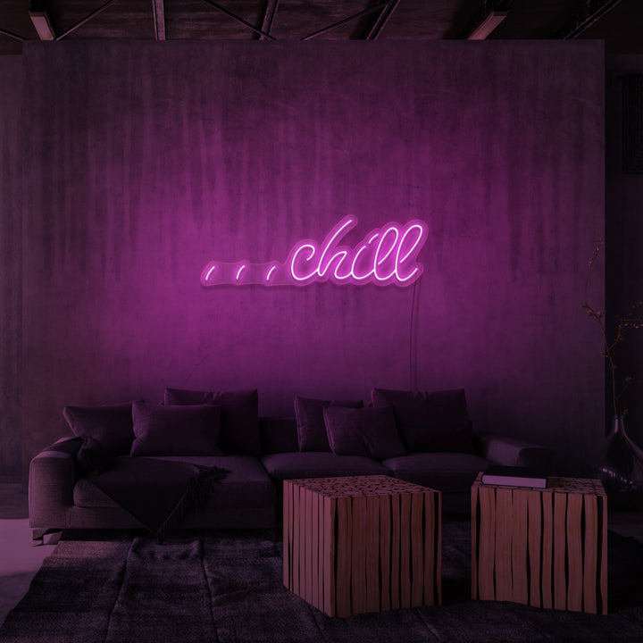 "CHILL" NEONSKYLT