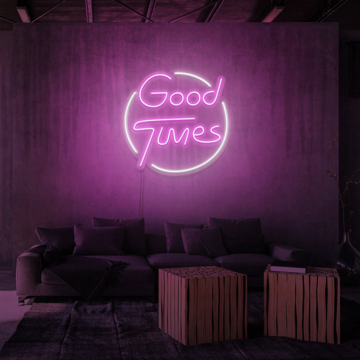 "GOOD TIMES" NEONSKYLT